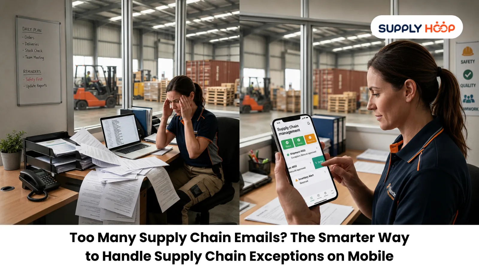 Too Many Supply Chain Emails? The Smarter Way to Handle Supply Chain Exceptions on Mobile