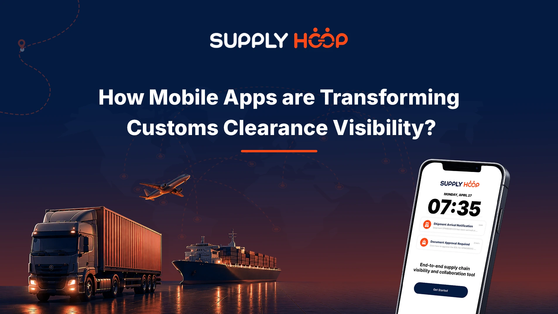 How Mobile Apps are Transforming Customs Clearance Visibility
