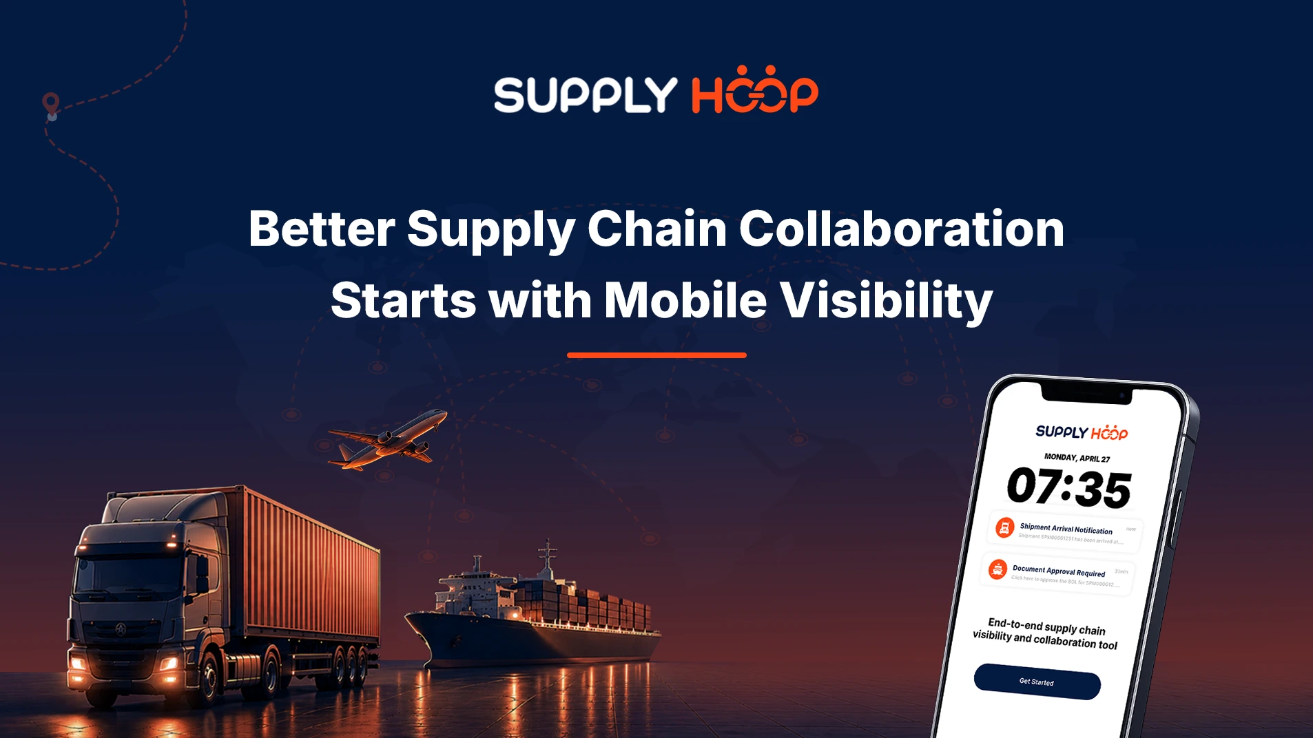 Better Supply Chain Collaboration Starts with Mobile Visibility