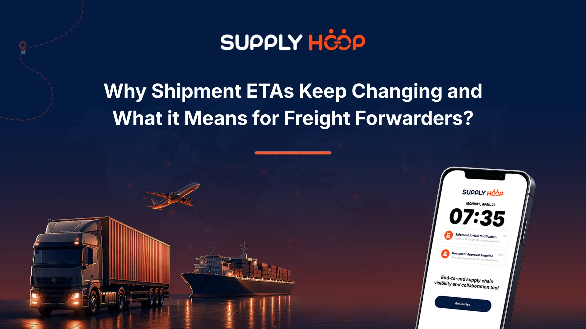 Why Shipment ETAs Keep Changing and What it Means for Freight Forwarders